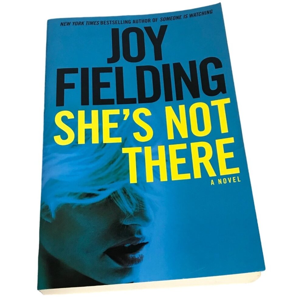 Joy Fielding Shes Not There Paperback Novel